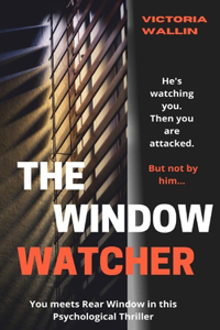The Window Watcher