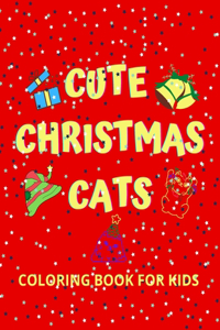 Cute Christmas Cats Coloring Book For Kids
