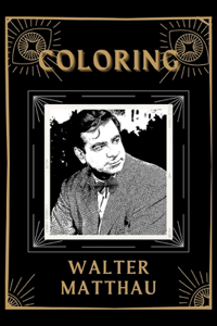 Coloring Walter Matthau