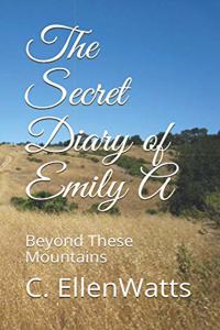 The Secret Diary of Emily A