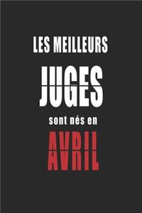 Les Meilleurs Juges sont nés en Avril carnet de notes