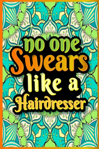 No One Swears Like a Hairdresser