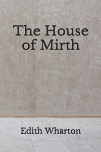 The House of Mirth