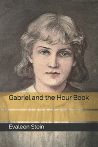 Gabriel and the Hour Book