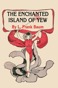 The Enchanted Island of Yew