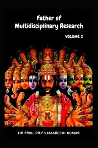 Father of Multidisciplinary Research [volume 2]
