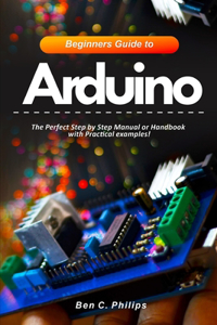 Beginners Guide to Arduino