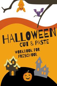 Halloween Cut and Paste Workbook for Preschool