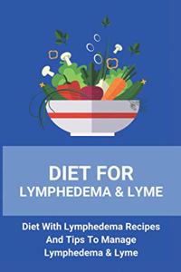 Diet For Lymphedema & Lyme