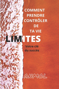 Limites (Votre CLÉ Du Succès)