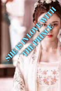 She Is in Love with the Prince