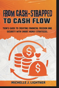 From Cash-Strapped To Cash-Flow