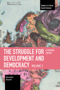 Struggle for Development and Democracy Volume 2