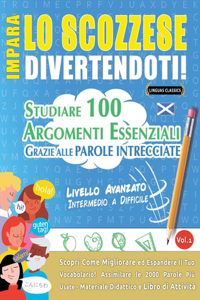 Impara Lo Scozzese Divertendoti! - Livello Avanzato