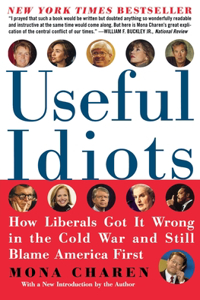 Useful Idiots