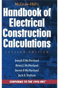 McGraw-Hill Handbook of Electrical Construction Calculations, Revised Edition