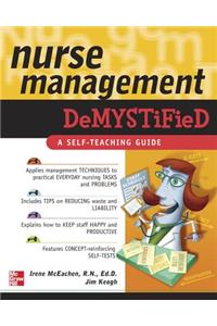 Nurse Management Demystified