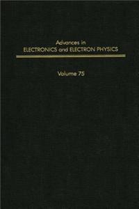 Adv Electronics Electron Physics V75
