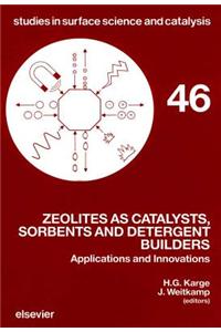 Zeolites as Catalysts, Sorbents and Detergent Builders
