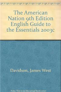 The American Nation 9th Edition English Guide to the Essentials 2003c
