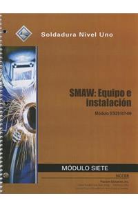 ES29107-09 SMAW-Equipment and Setup Trainee Guide in Spanish