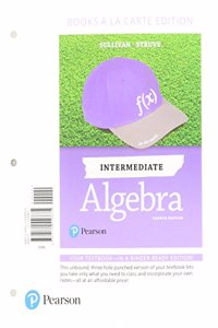 Intermediate Algebra, Books a la Carte Edition Plus Mylab Math -- 24 Month Access Card Package