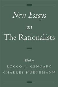 New Essays on the Rationalists
