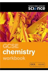 Twenty First Century Science: GCSE Chemistry Workbook