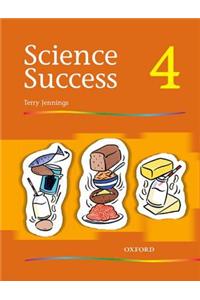 Science Success: Level 4: Pupils' Book 4