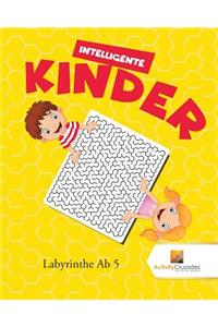 Intelligente Kinder