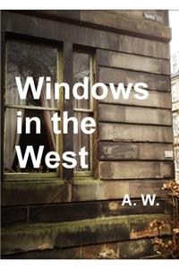 Windows in the West