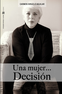 Mujer...Decisión