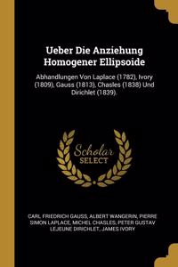 Ueber Die Anziehung Homogener Ellipsoide