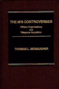 The M16 Controversies