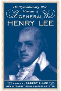 Revolutionary War Memoirs of General Henry Lee