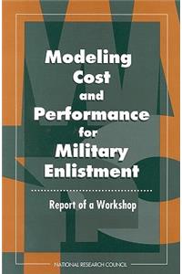 Modeling Cost and Performance for Military Enlistment