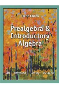 Prealgebra and Introductory Algebra + New Mylab Math with Pearson Etext