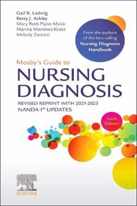 Mosby's Guide to Nursing Diagnosis, 6th Edition Revised Reprint with 2021-2023 NANDA-IÂ® Updates
