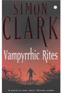 Vampyrrhic Rites