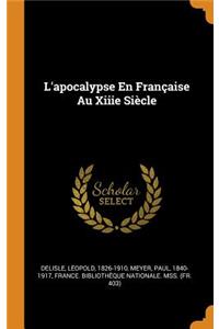 L'Apocalypse En Française Au Xiiie Siècle