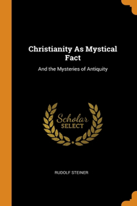 Christianity As Mystical Fact