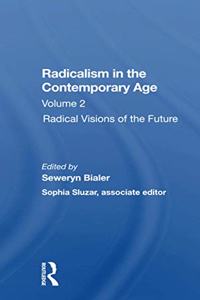 Radicalism in the Contemporary Age, Volume 2