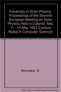 Advances in Solar Physics