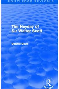 The Heyday of Sir Walter Scott