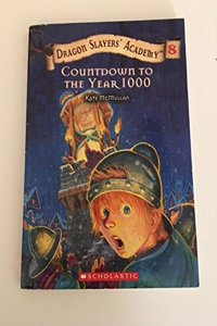 Dragon Slayers Academy: Countdown To The Year 1000