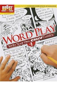 Boost Word Play: Write Your Own Crazy Comics #1