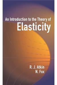 Introduction to the Theory of Elasticity