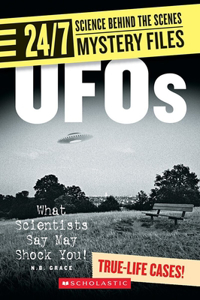 UFOs (24/7: Science Behind the Scenes: Mystery Files)