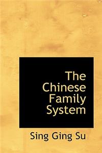 The Chinese Family System
