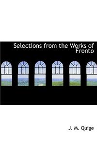 Selections from the Works of Fronto